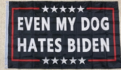 Flag "Even My Dog Hates Biden" poly 3 x 5 